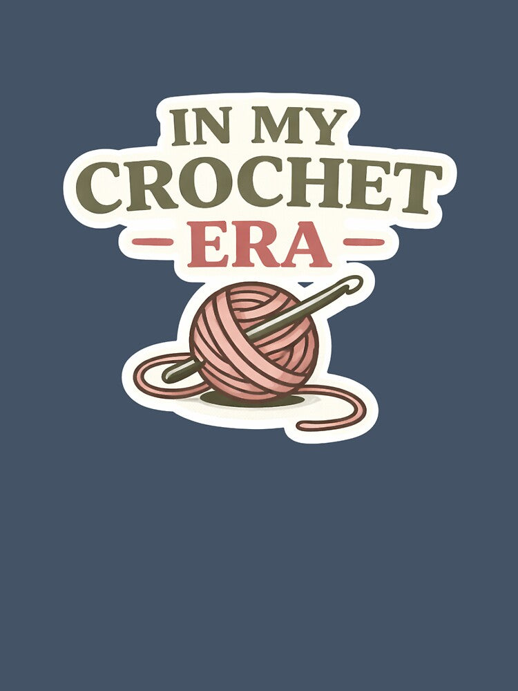 In My Crochet Era – Cozy Yarn Lover by EastEndTownie