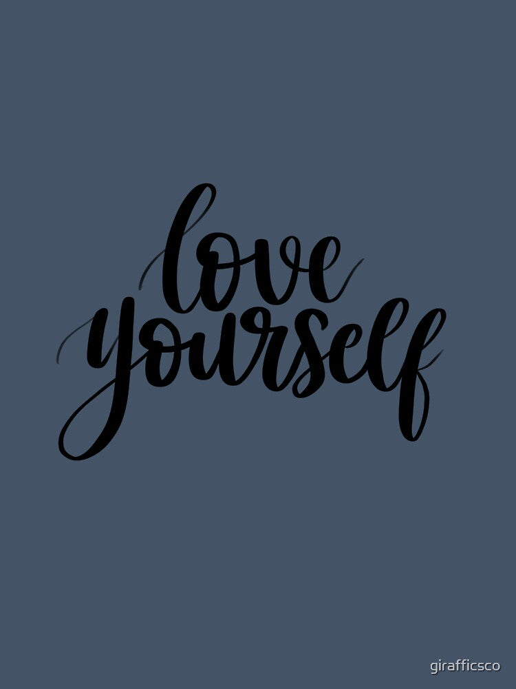 Black love yourself calligraphy by girafficsco