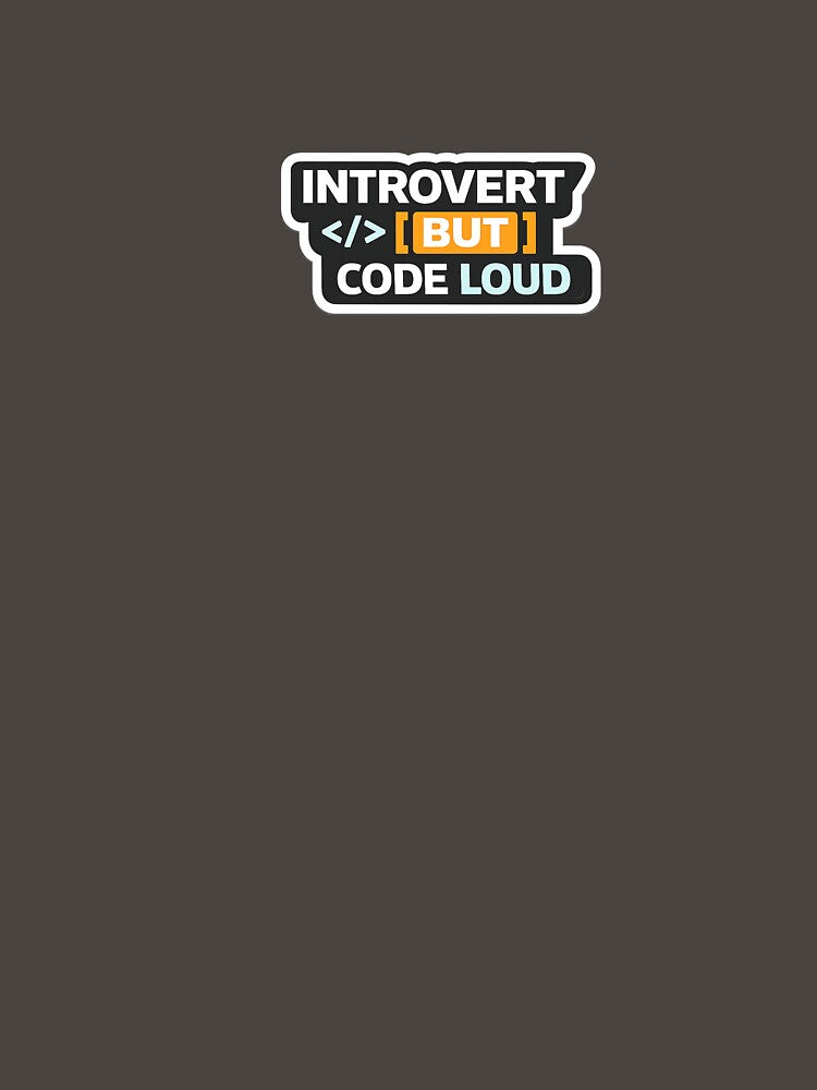 Introvert But Code Loud Funny Programmer Sticker by theartizo