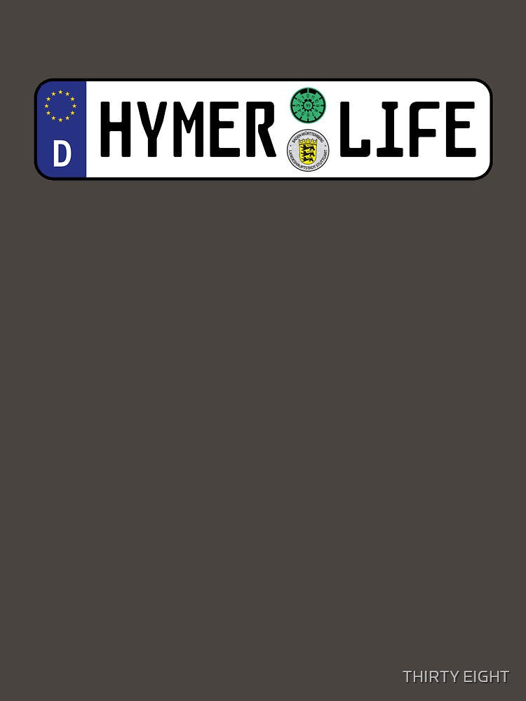 HYMER LIFE NUMBER PLATE by THIRTY EIGHT