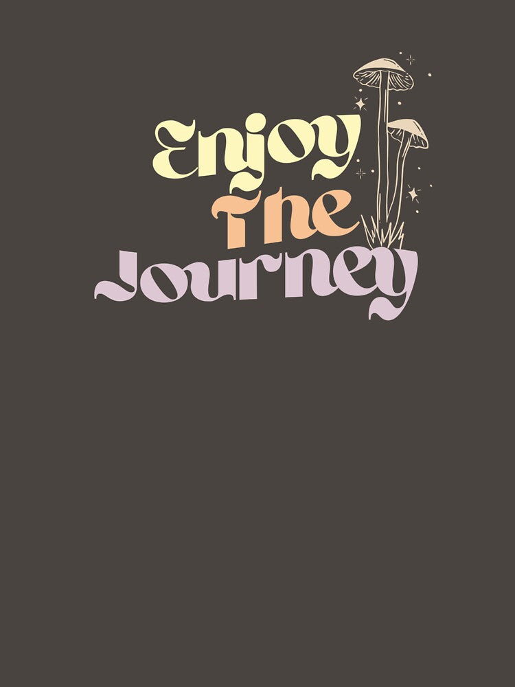 Enjoy the Journey | Groovy Spiritual Aesthetic Design by shoporbitapparel
