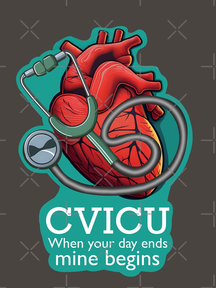 CVICU t-shirt - sticker. Cardiovascular Intensive Care Unit by Glenn Slingsby