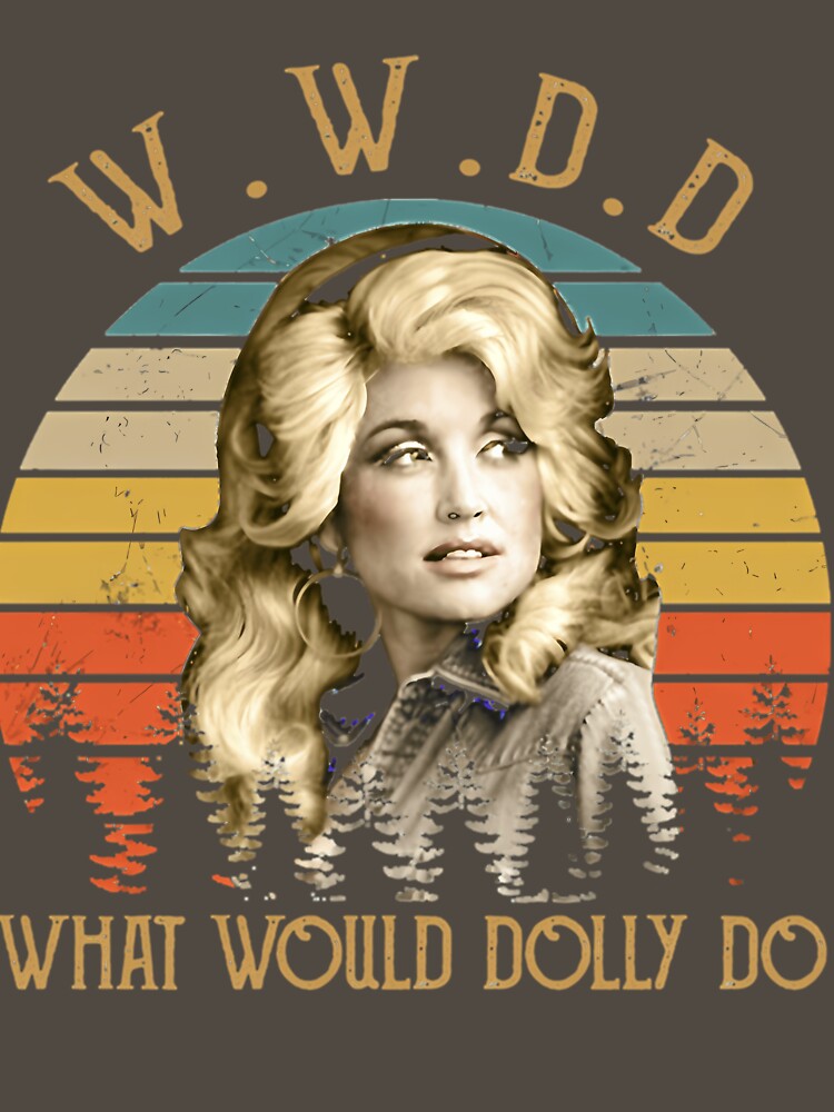 What Would Dolly Do Country Music Retro Style by MarieOllivier