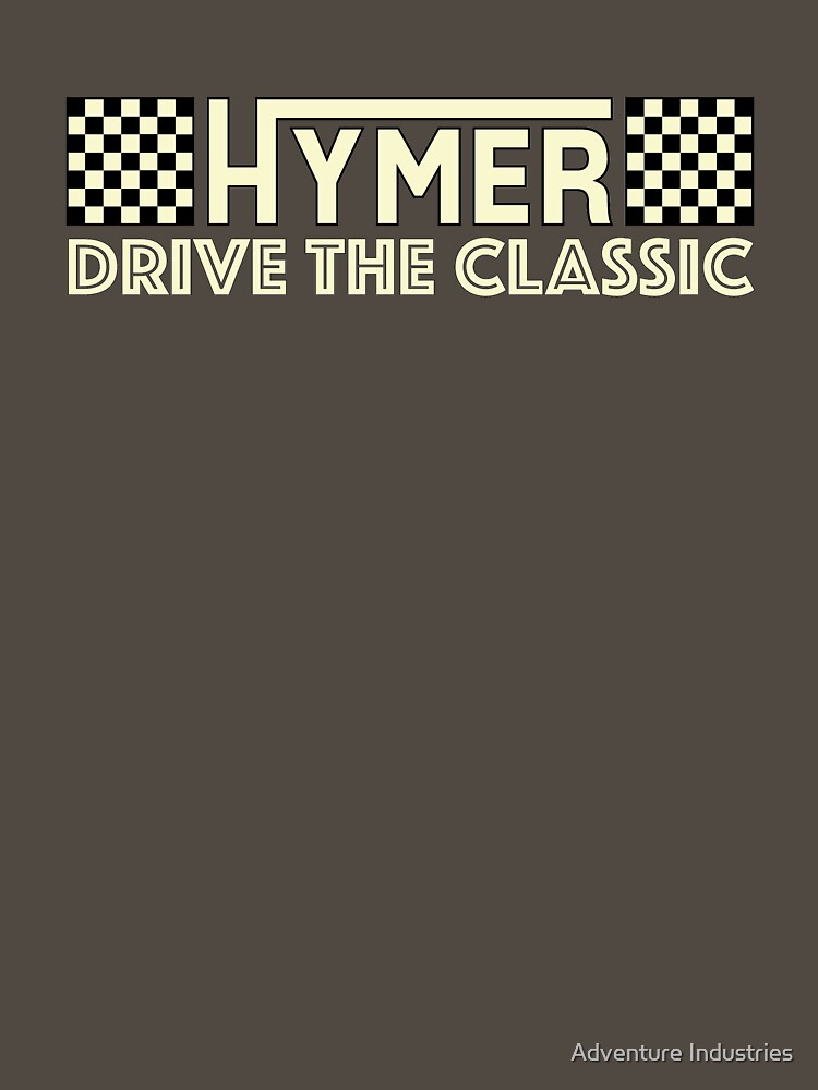 HYMER CHEQUERED DRIVE THE CLASSIC by Adventure Industries