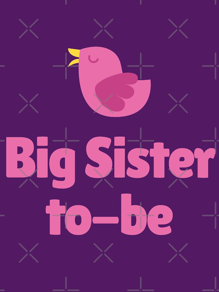 Big Sister To Be New Baby Announcement Funny Big Sister Finally for Big Sister by Kaladzishop