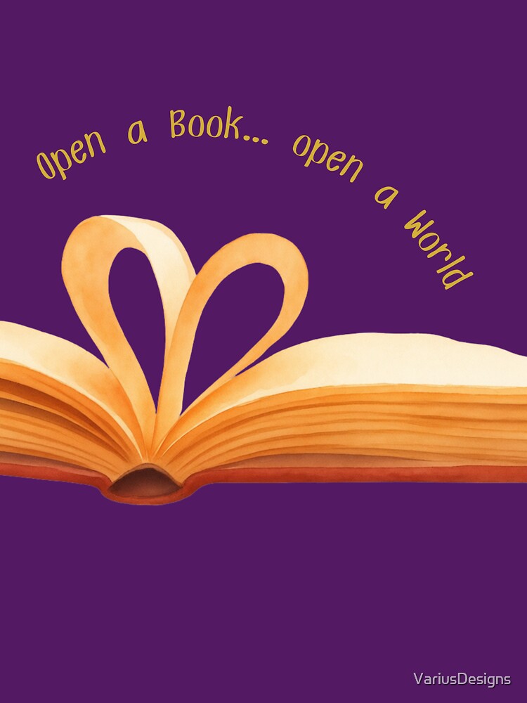 Open a Book, Open a World | Book Lover Reading Design by VariusDesigns