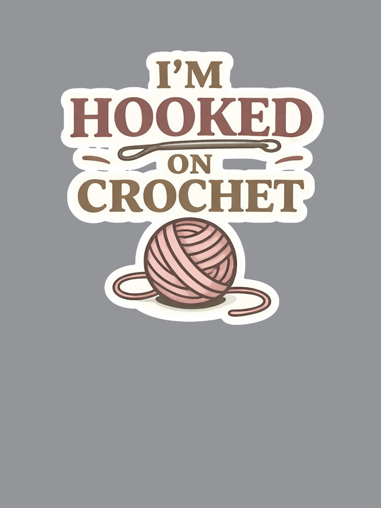 I’m Hooked on Crochet by EastEndTownie