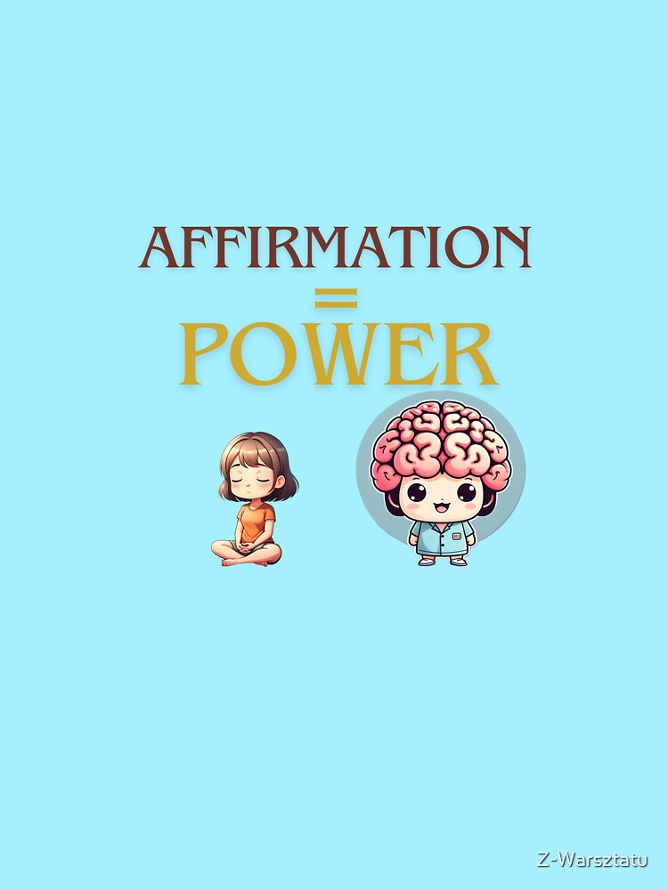 Affirmation = Power by Z-Warsztatu
