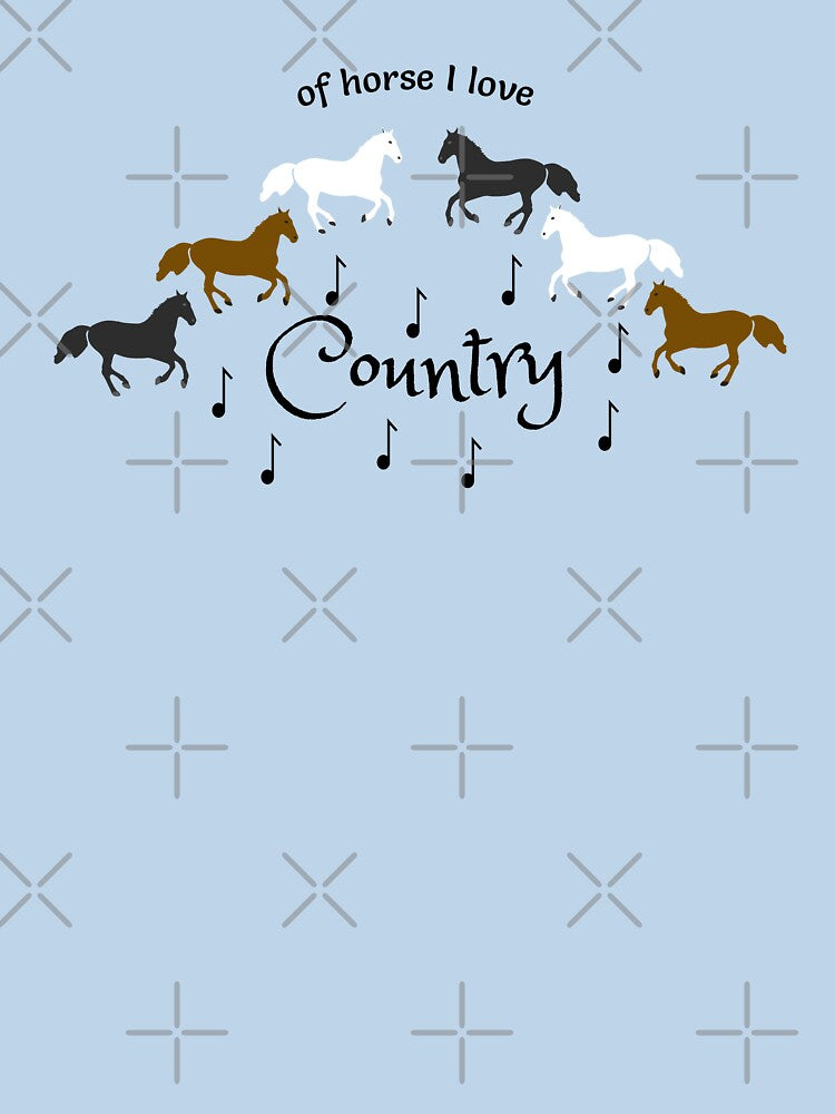 Of Horse I Love Country - Funny Country Music Design (baby blue) by Davey's Designs