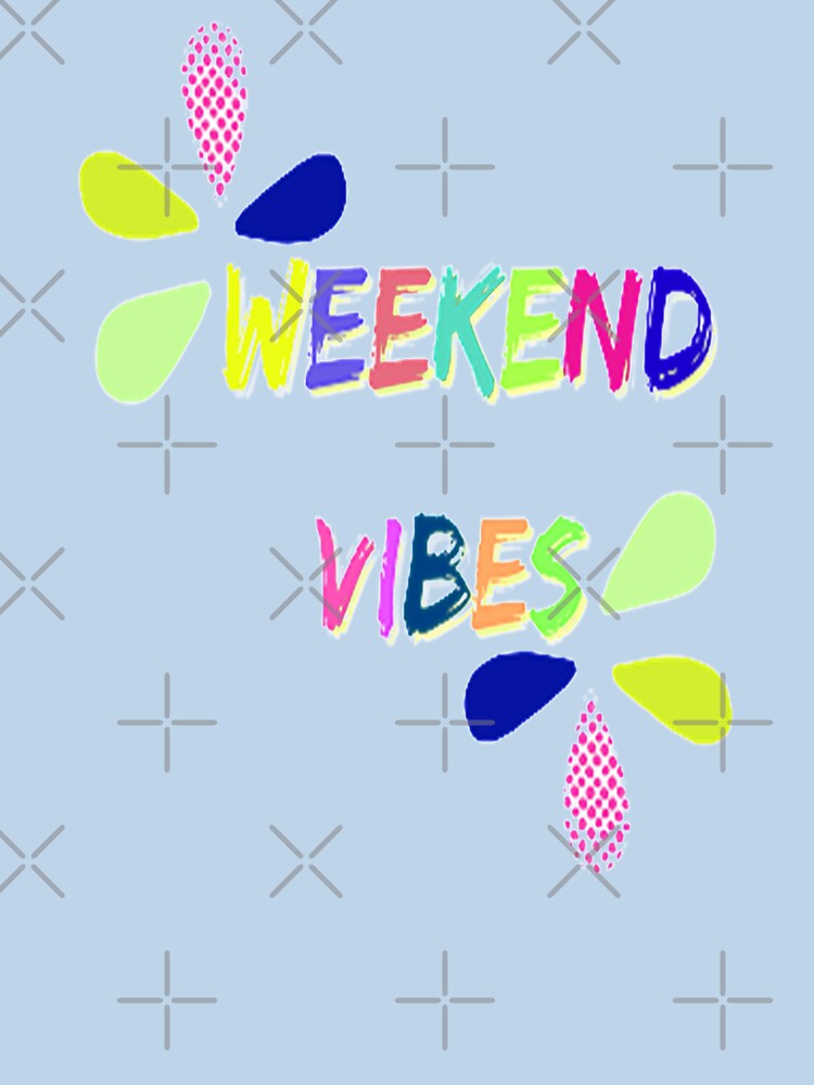Weekend Vibes, NR 2, Words, Illustration Abstracto, Motivational Quotes by Adri Barnard