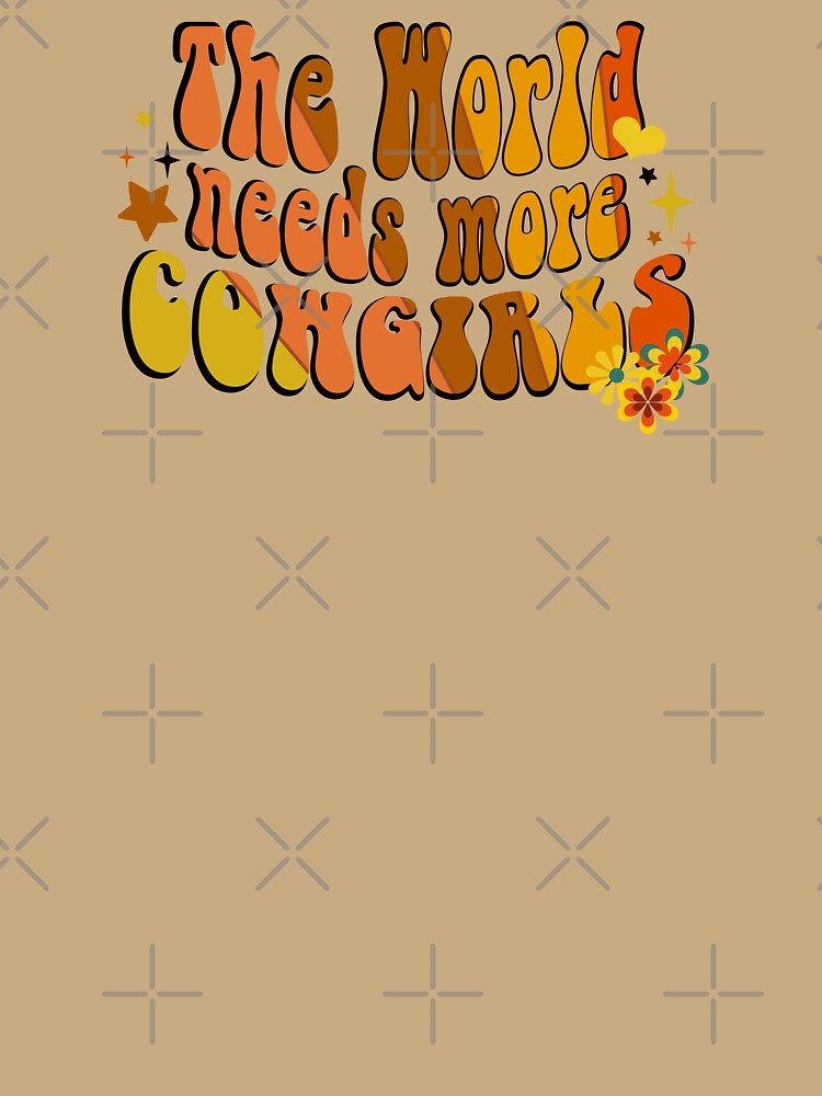 Retro Western - The World Needs More Cowgirls Retro Colors by handsoftime2020