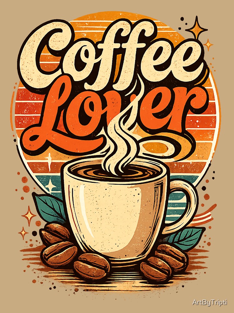 Coffee Lover Quote Design for Caffeine Addicts & Barista Life for T-Shirt, Sticker, iPhone case, mug, bag, hoodie by ArtByTripti
