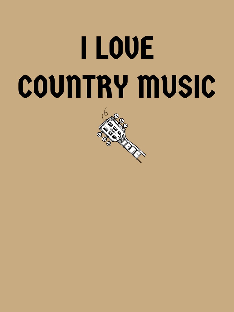 I LOVE COUNTRY MUSIC by binmaster3000