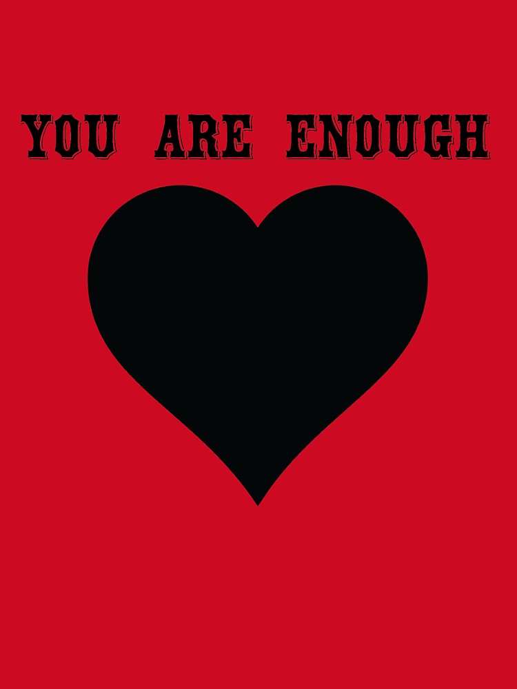 You Are Enough by SOUFIANE ⭐⭐⭐⭐⭐