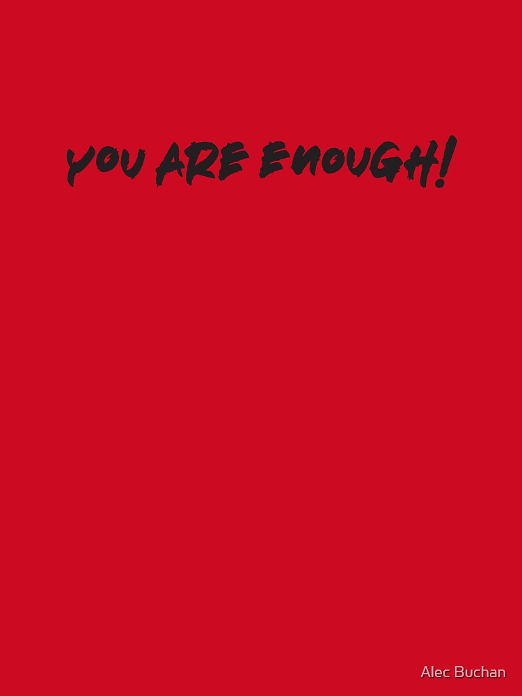 You are enough alone by Alec Buchan