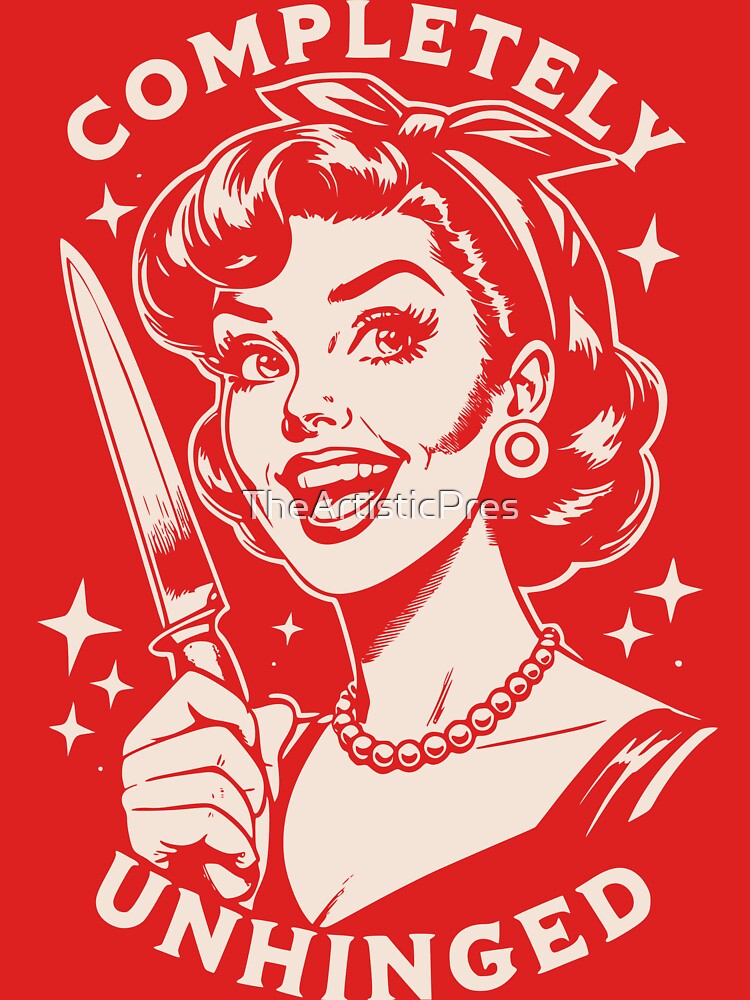 Completely Unhinged – Vintage Comic Style Retro Humor Design by TheArtisticPres
