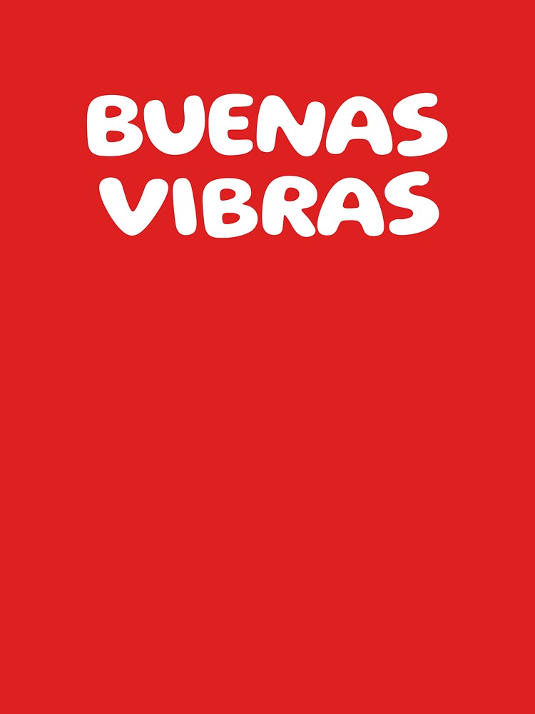 Buenas vibras by LatinoPower