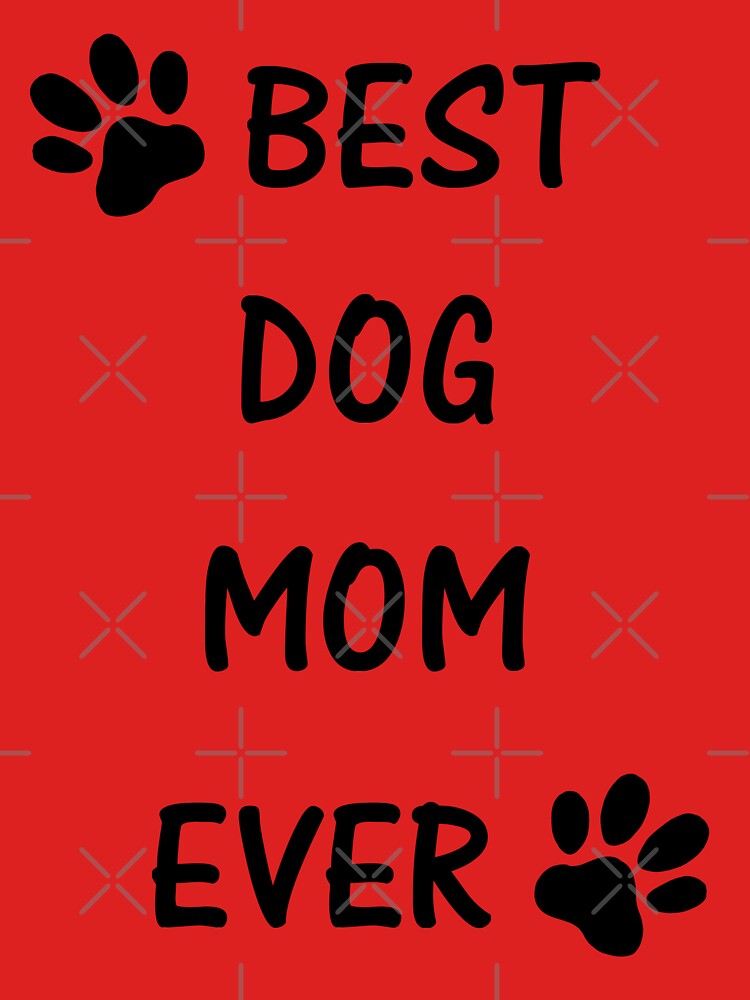 Best dog mom ever by gabmenfer