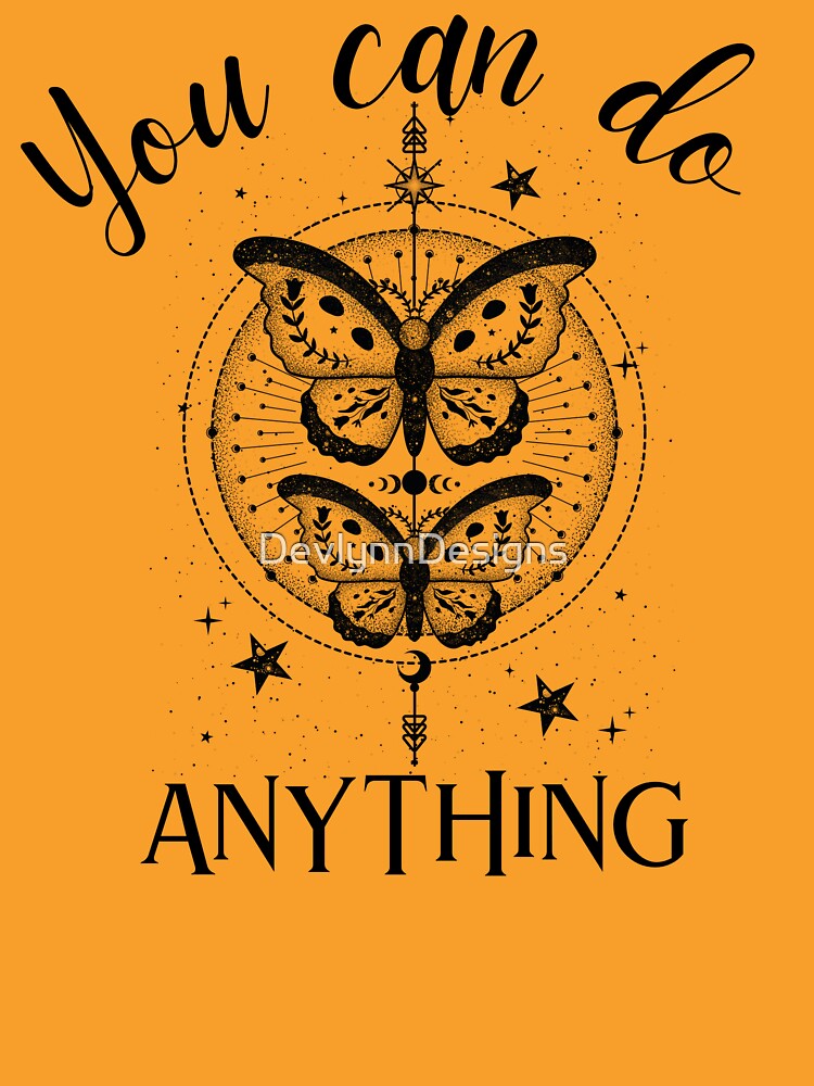 You Can Do Anything | Elegant Butterfly | Positive Affirmations by DevlynnDesigns