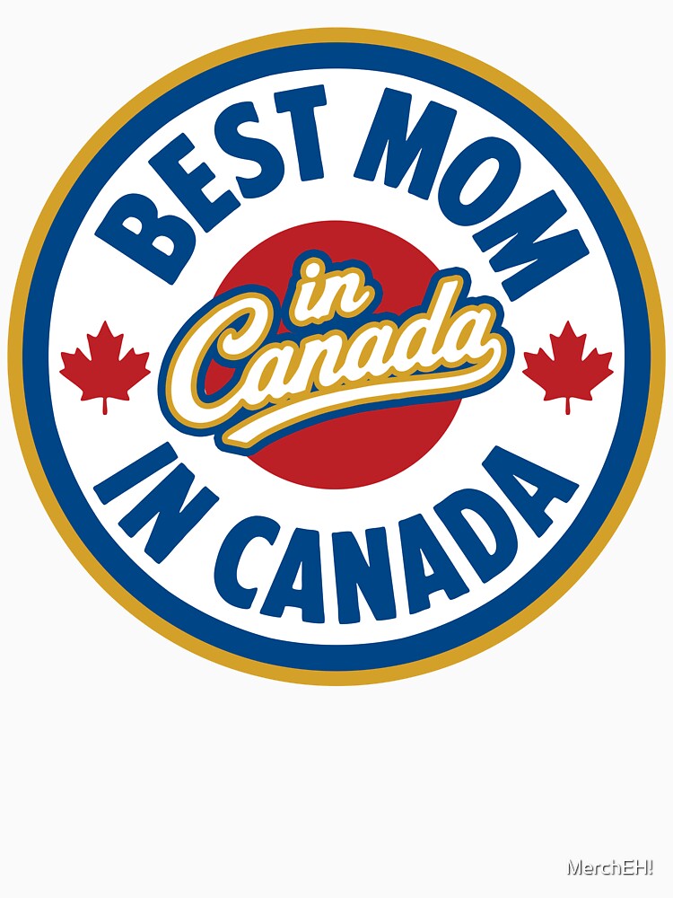 Best Mom In Canada | Hockey Mom by MerchEH!