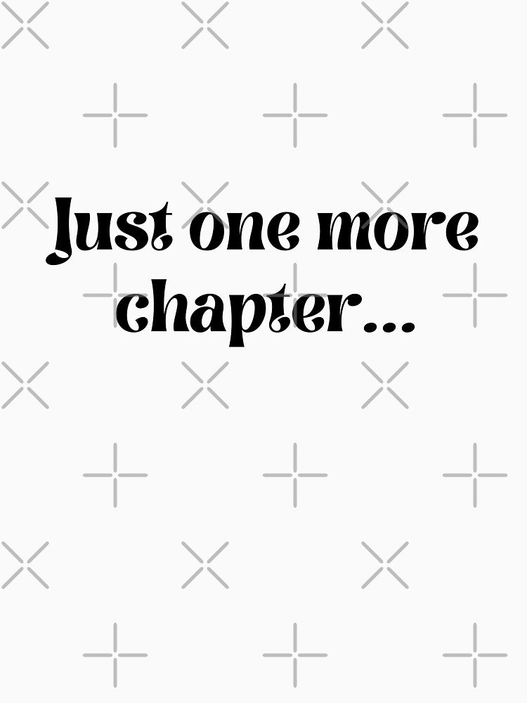 Just one more chapter... by Mary-SB
