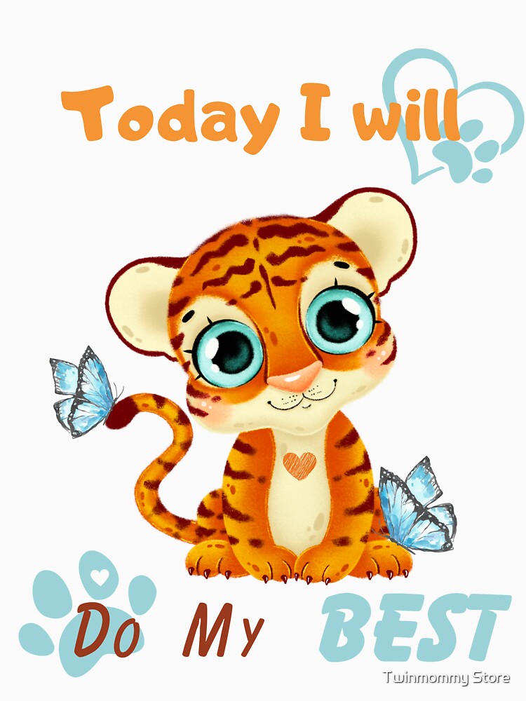 Today I will | Cute Affirmations | Tiger by Twinmommy Store