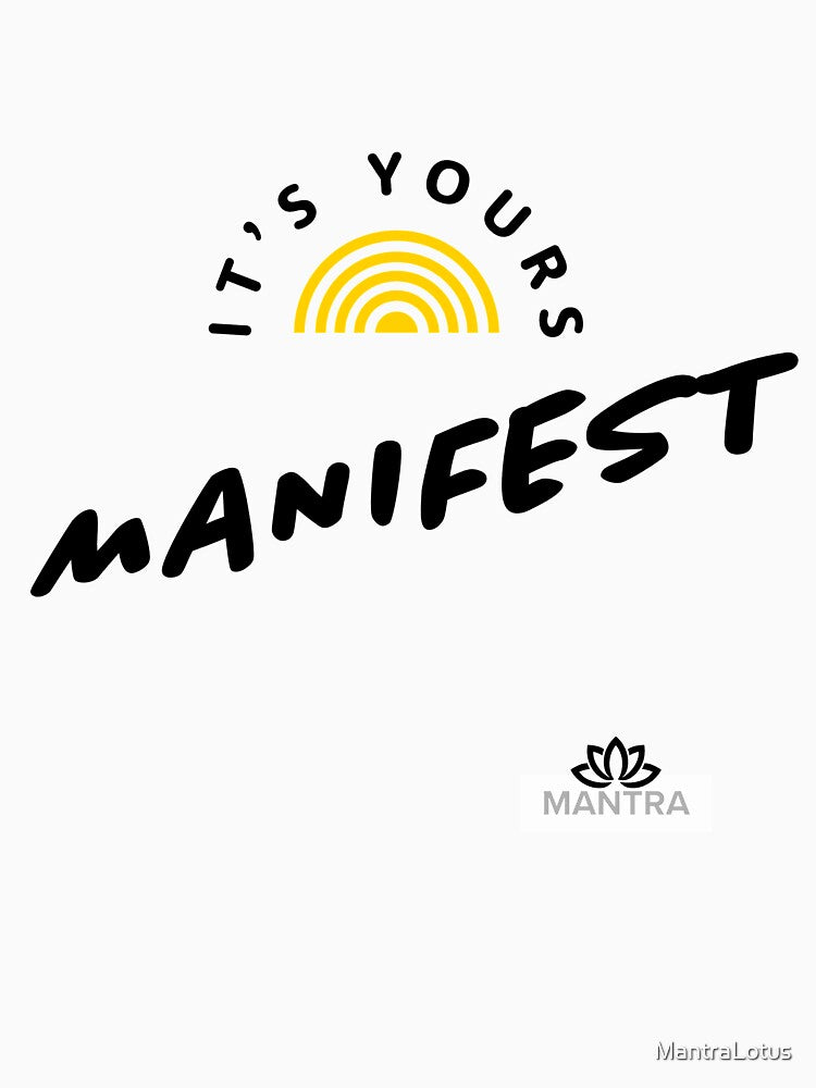 Manifest by MantraLotus