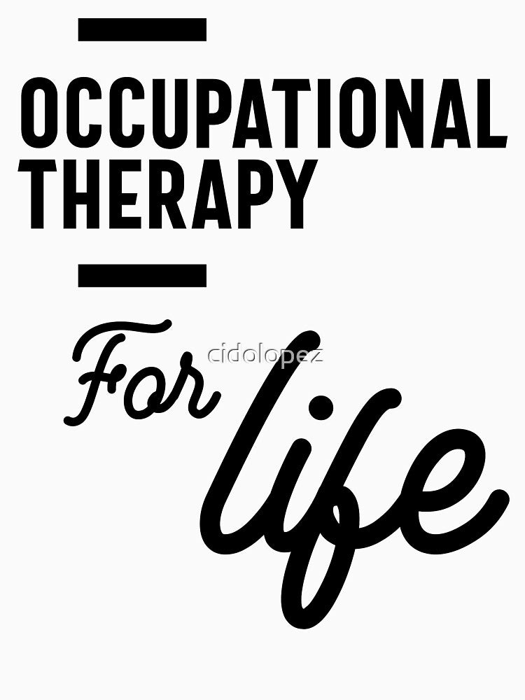 Occupational Therapy Work Job Title Gift by cidolopez