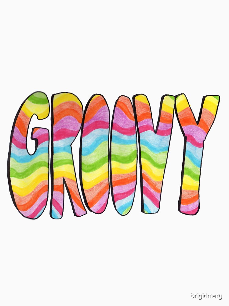 groovy by brigidmary