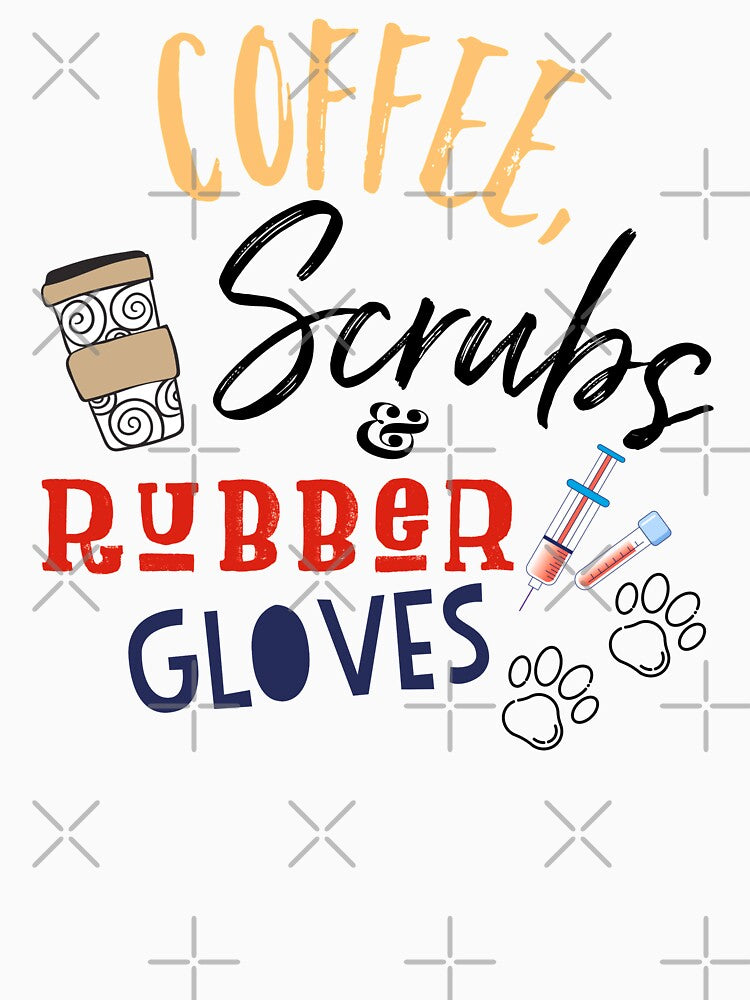 coffee scrubs and rubber gloves, veterinary medicine, vet med, vet tech, vet assistant, veterinary student, veterinarian, vet tech shirt, funny vet med, vet school by aryan10