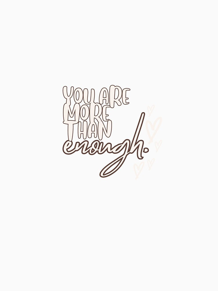 You are more than enough by All Sunshine