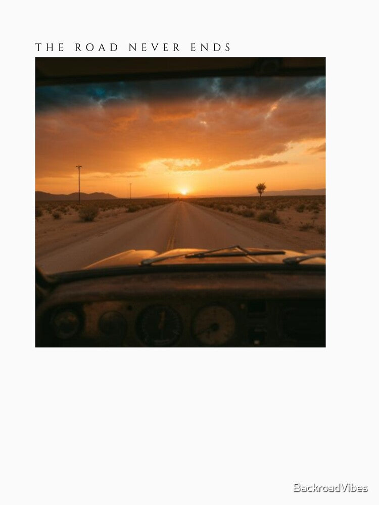 The Road Never Ends (white) by BackroadVibes