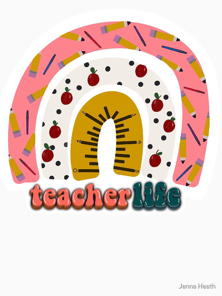 Teacher life rainbow print by Jenna Heath