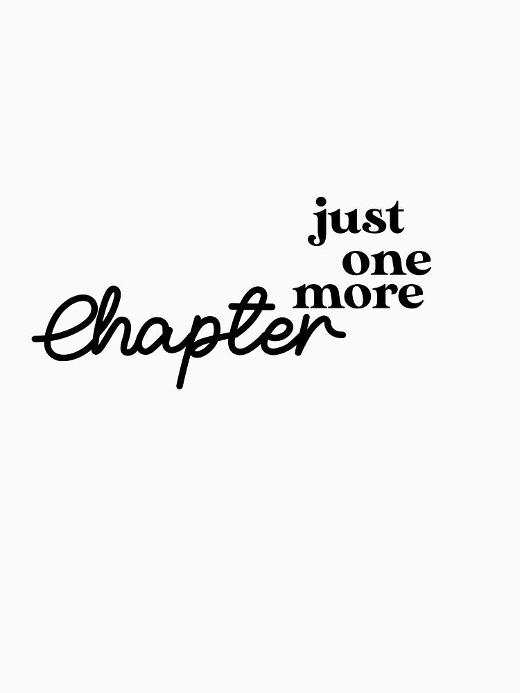 Just one more chapter by thecherryhouse
