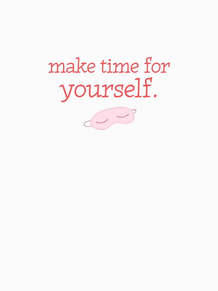 Make time for yourself. by amadlep