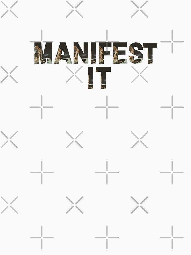 Manifest It | Manifest Your Dream Life & Goals | Manifestation & Law of Attraction (loa) Inspiring Text In Black by Highon444