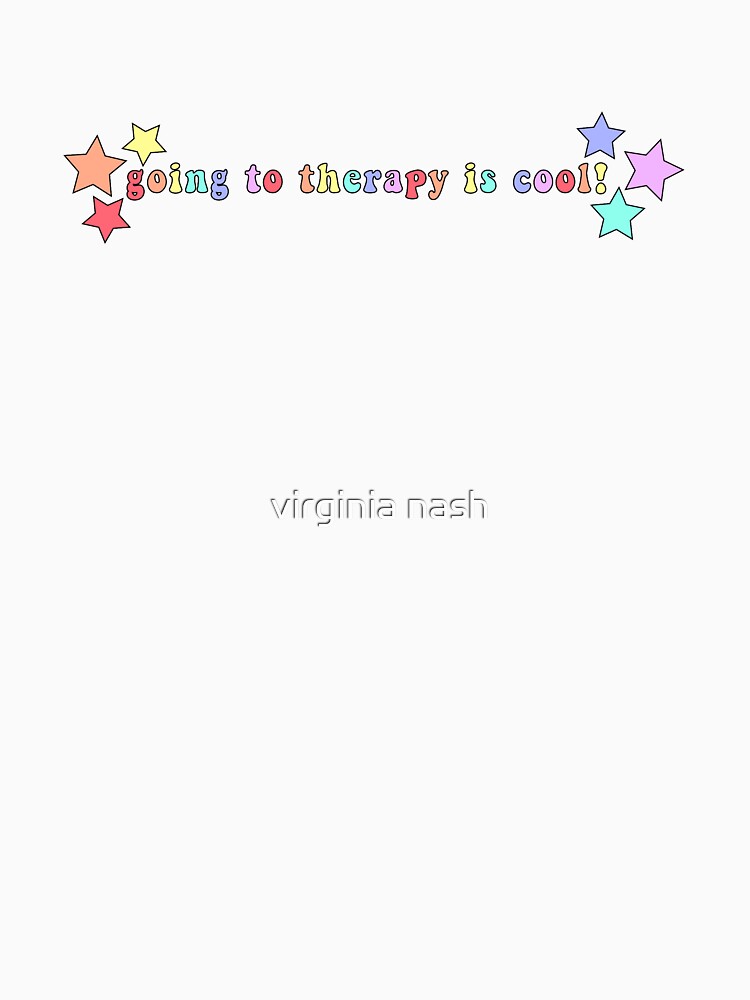 going to therapy is cool! by virginia nash