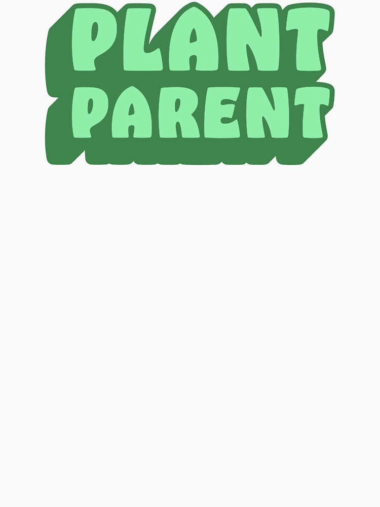 Plant Parent by Apparent Design