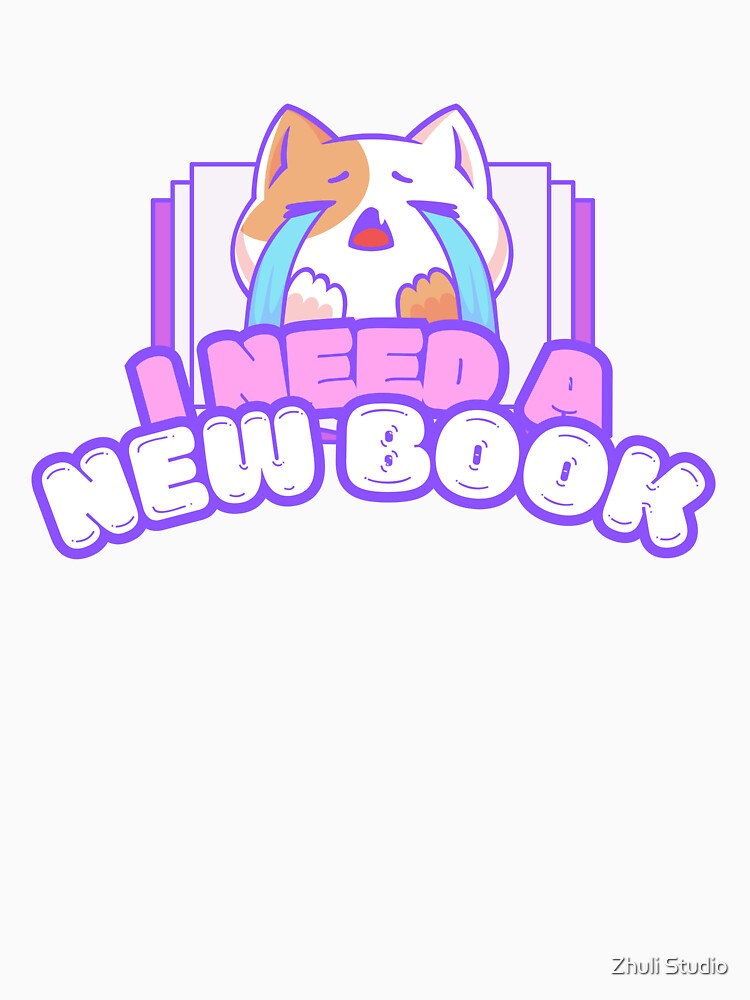 I Need a New Book by Zhuli Studio