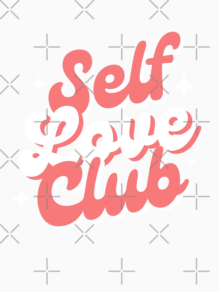 Self Love Club by Sperare-Store
