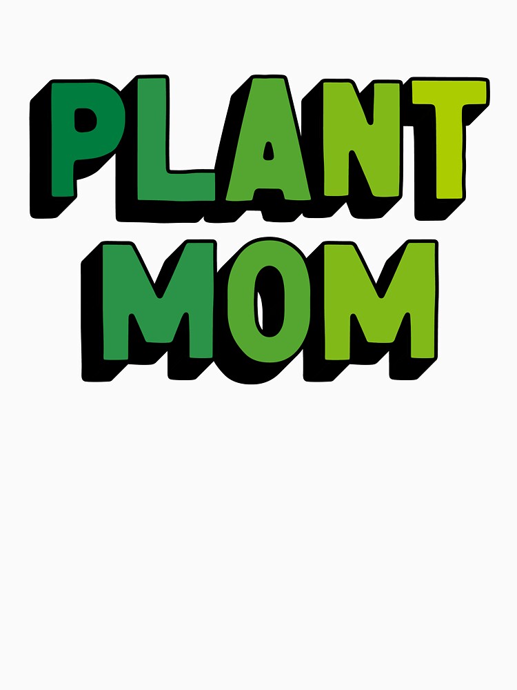 Plant Mom by Fuel & Flora