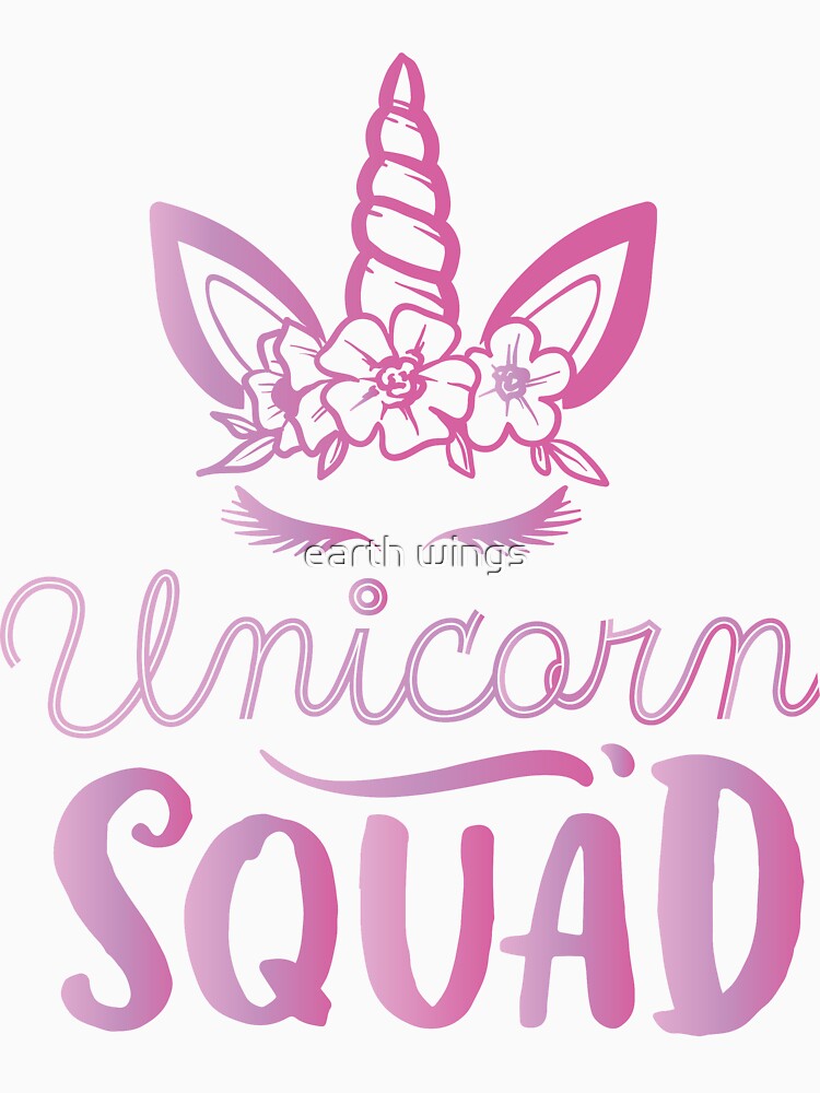 unicorn squad by earth wings