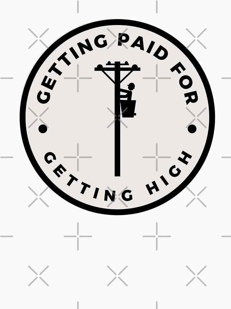 Lineman Electrician Worker - Getting Paid For Getting High by MouDantArts