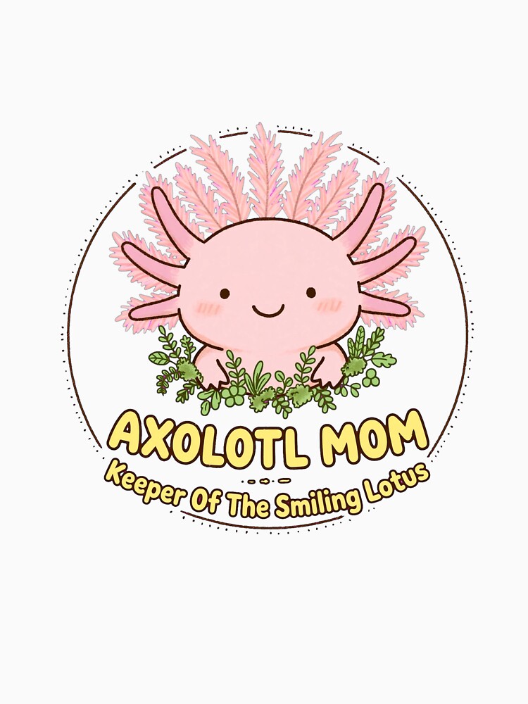 Axolotl Mom Keeper Of The Smiling Lotus Cute Pink Axolotl Badge Art by VYBE DARK Studio