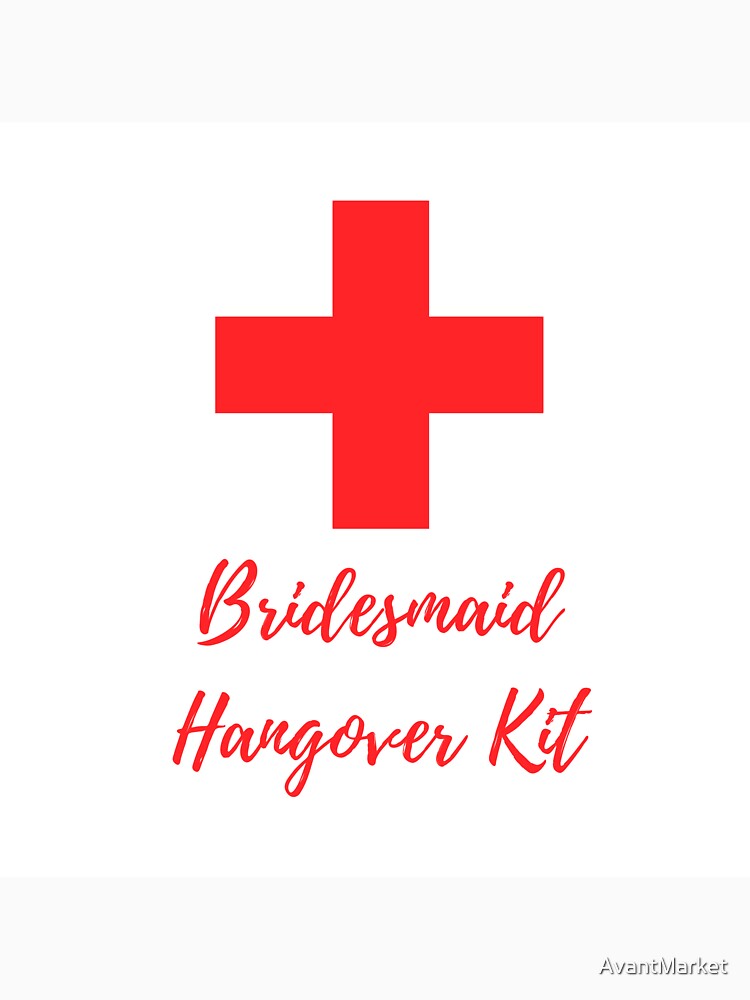 Bridesmaid Hangover Kit by AvantMarket