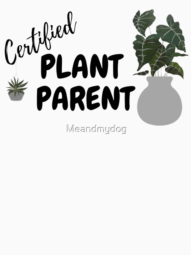 Certified Plant Parent (Grey) by MissBubblegumBlue