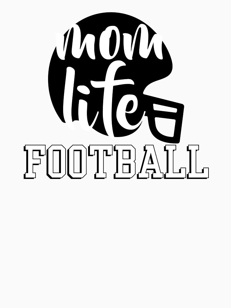 Mom Life Football by lainade