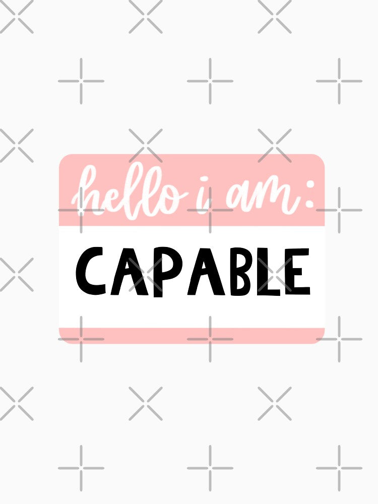 Copy of Hello I am: capable by Jeandabean
