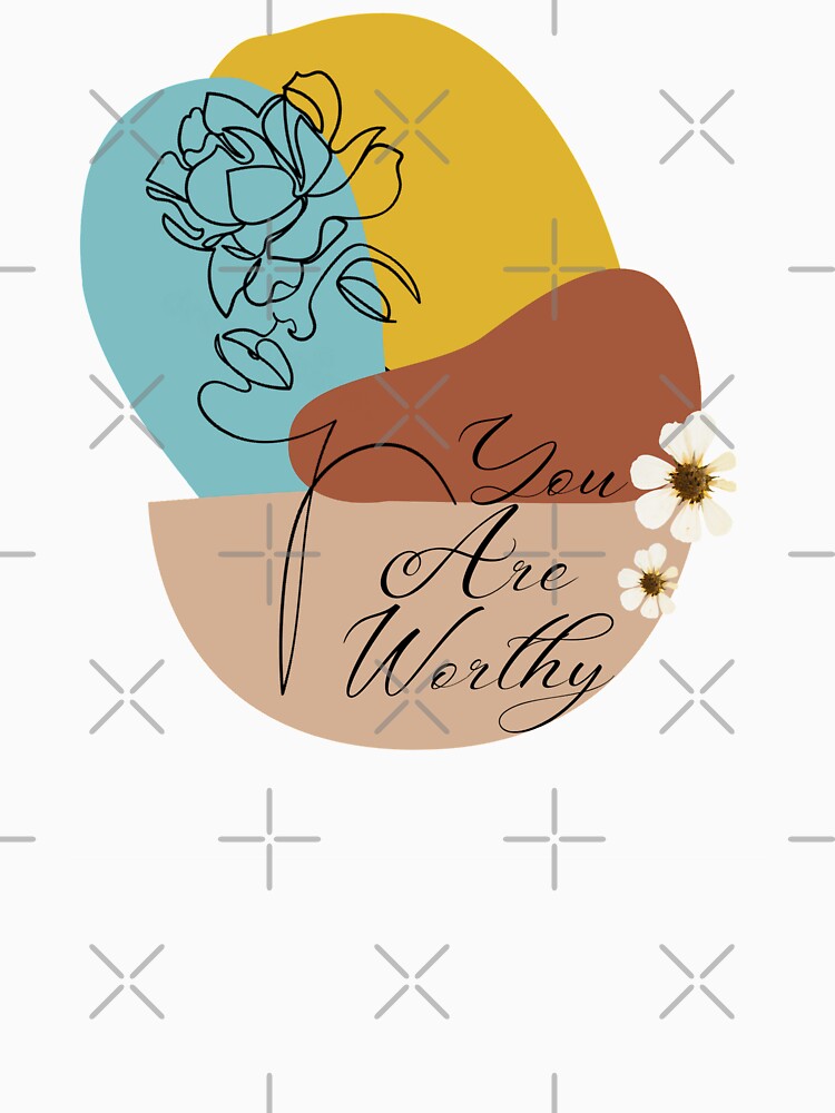 You Are Beautiful | You Are Worthy | You Are Enough | Motivational Graphic Typography | Line Art by Words Have Life Christian T-Shirts & More