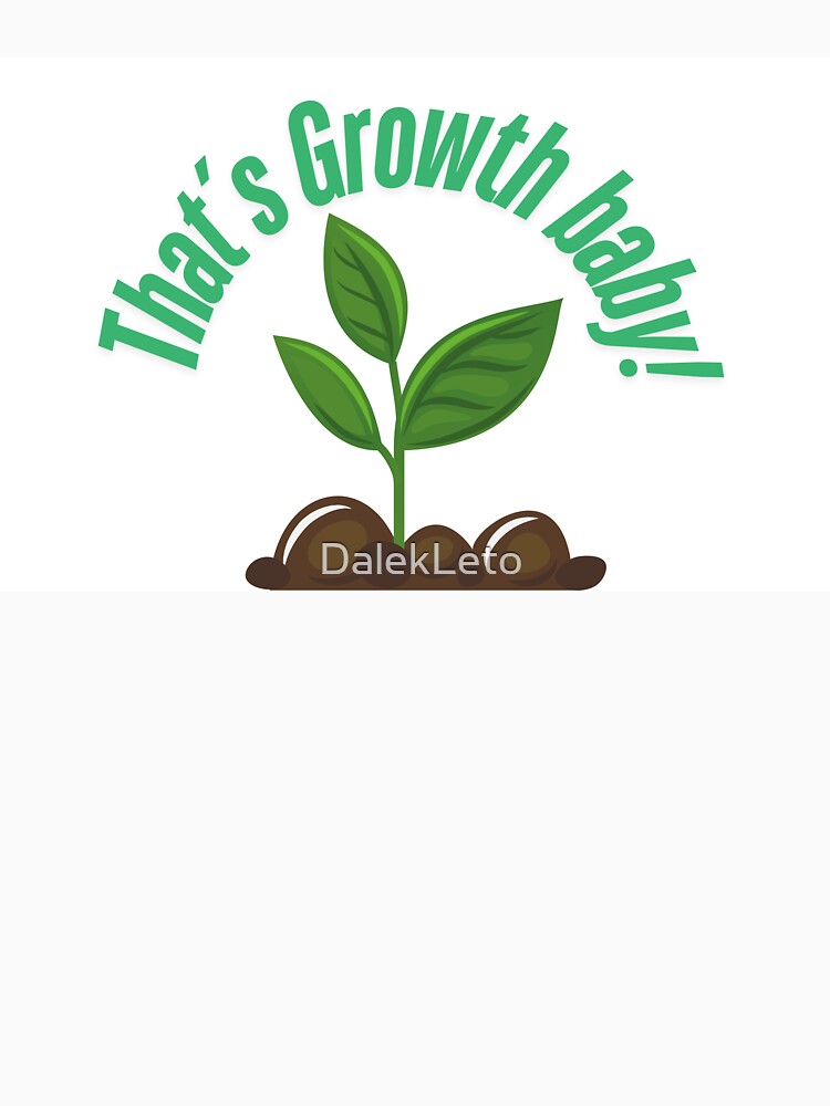 that´s growth baby by DalekLeto
